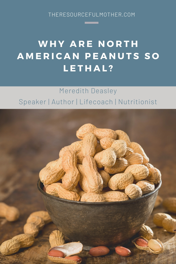 Why Are North American Peanuts So Lethal? The Resourceful Mother